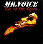 Mr. Voice live at the opera Mr. Voice CD-Cover live at the opera